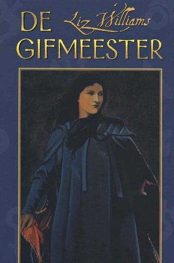 De gifmeester - Liz Williams 9789022539569, Verzenden, Gelezen, Liz Williams