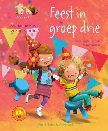 Feest in groep drie / Koen en Lot / 5 - Marianne Busser, Verzenden, Gelezen, Marianne Busser