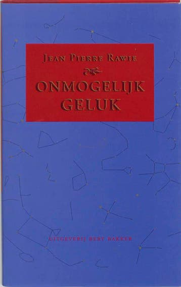 Onmogelijk geluk - J.P. Rawie 9789035111790, Verzenden, Gelezen, J.P. Rawie