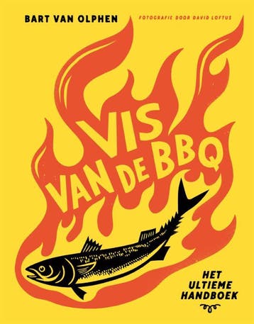 Vis Van De Bbq | Bart Olphen | Nieuw, Ophalen of Verzenden, Nieuw, Bart Olphen