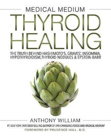 Medical Medium Thyroid Healing - Anthony William, Boeken, Verzenden, Zo goed als nieuw, Anthony William