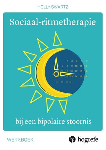 Sociaal-Ritmetherapie Bij Een Bipolaire Stoornis | Nieuw, Boeken, Ophalen of Verzenden, Nieuw, Holly Swartz