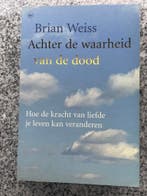 Achter de waarheid van de dood, Boeken, Filosofie, Gelezen, Verzenden, Wijsbegeerte of Ethiek, Brian Weiss