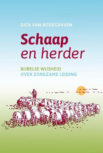 Schaap En Herder | Dick Bodegraven | Nieuw, Boeken, Ophalen of Verzenden, Nieuw, Dick Bodegraven