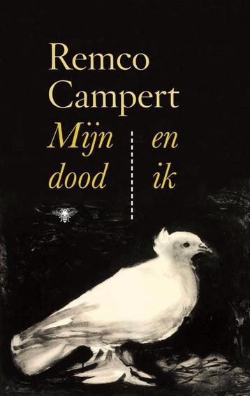 Mijn dood en ik - Remco Campert 9789403180809, Verzenden, Zo goed als nieuw, Remco Campert