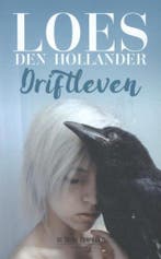 Driftleven 9789461094261 Loes den Hollander, Boeken, Verzenden, Zo goed als nieuw, Loes den Hollander