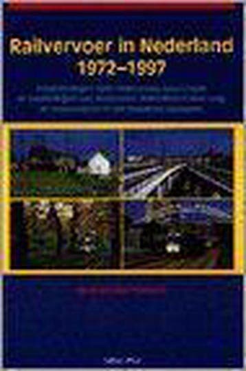 RAILVERVOER IN NEDERLAND 1972-1997 - OCKELOEN 9789060974421, Boeken, Verzenden, Gelezen, OCKELOEN