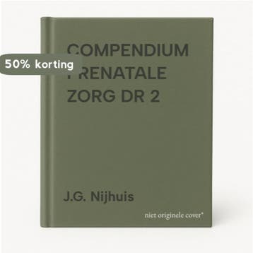 COMPENDIUM PRENATALE ZORG DR 2 9789035220485 J.G. Nijhuis, Verzenden, Zo goed als nieuw, J.G. Nijhuis