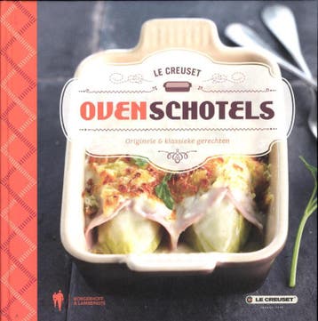 Ovenschotels / Le Creuset 9789089312594, Verzenden, Gelezen