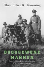 9789401917223 Doodgewone mannen Christopher R. Browning, Boeken, Verzenden, Nieuw, Christopher R. Browning