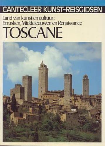 Toscane / Cantecleer kunst-reisgidsen - M. Zijlma, Boeken, Verzenden, Gelezen, M. Zijlma
