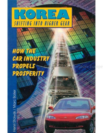 KOREA SHIFTING INTO HIGHER GEAR, HOW THE CAR INDUSTRY, Nieuw, Author