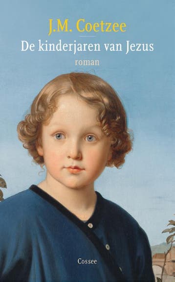 De kinderjaren van Jezus / Jezus Trilogie / 1 - J.M. Coetzee, Verzenden, Gelezen, J.M. Coetzee