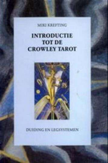 INTRODUCTIE TOT DE CROWLEY TAROT - M. Krefting 9789073140271, Verzenden, Zo goed als nieuw, M. Krefting