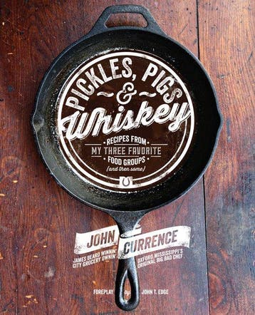 Pickles, Pigs & Whiskey - John Currence 9781449428808, Verzenden, Zo goed als nieuw, John Currence