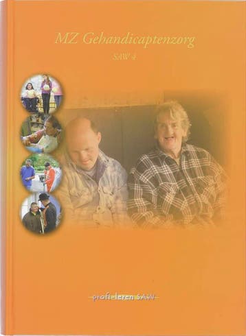 MZ Gehandicaptenzorg SAW 4 druk 1 9789085240938, Boeken, Verzenden, Zo goed als nieuw