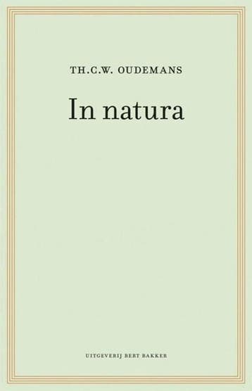 In natura | 9789035138681 | Wouter Oudemans, Boeken, Ophalen of Verzenden, Zo goed als nieuw, Wouter Oudemans