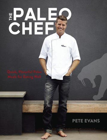 The Paleo Chef - Pete Evans 9781607747437, Verzenden, Zo goed als nieuw, Pete Evans