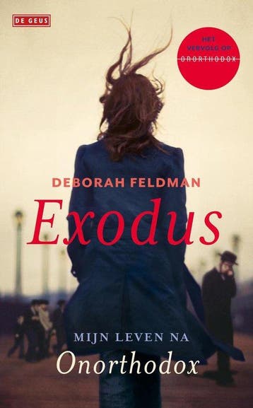 9789044544268 Exodus | Tweedehands, Boeken, Verzenden, Zo goed als nieuw, Deborah Feldman