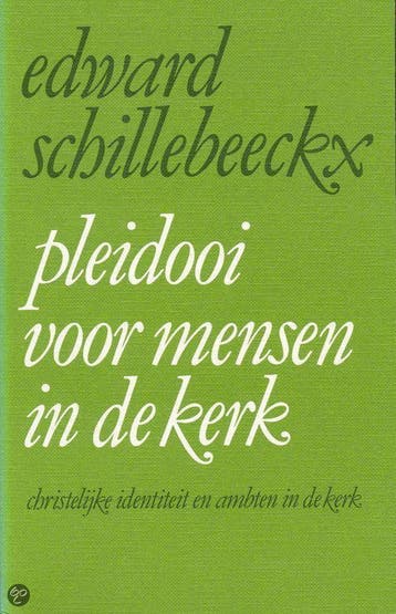 Pleidooi voor mensen in de kerk - E. Schillebeeckx, Boeken, Verzenden, Gelezen, E. Schillebeeckx