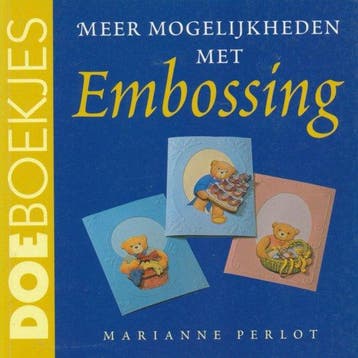 Meer mogelijkheden met embossing. d - Perlot, Boeken, Verzenden, Gelezen