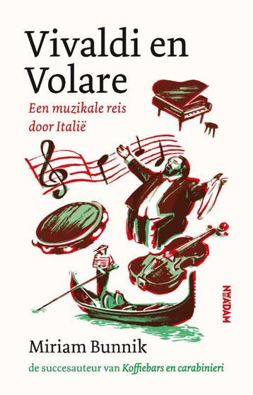 Vivaldi en Volare - Miriam Bunnik 9789028452121, Verzenden, Gelezen, Miriam Bunnik