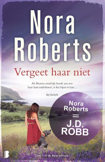 Vergeet haar niet / Ierse trilogie / 3 - Nora Roberts, Boeken, Verzenden, Zo goed als nieuw, Nora Roberts