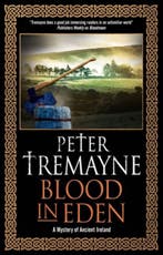 Blood in Eden | 9780727889362 | Peter Tremayne, Boeken, Zo goed als nieuw, Peter Tremayne