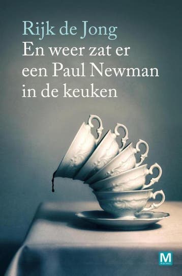 En weer zat er een Paul Newman in de keuken - Rijk de Jong, Verzenden, Gelezen, Rijk de Jong