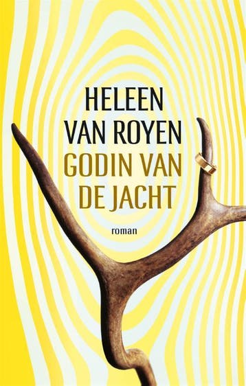 Godin Van De Jacht | Heleen Royen | Nieuw, Ophalen of Verzenden, Nieuw, Heleen Royen