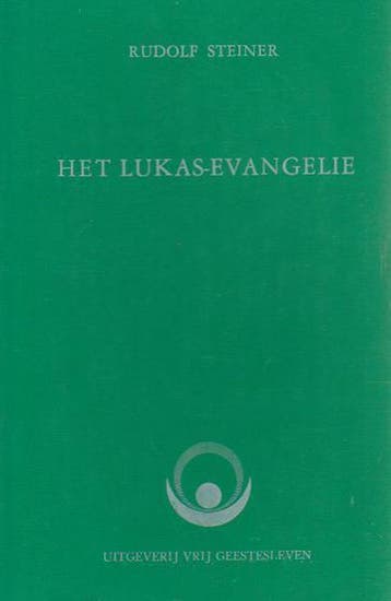 VOORDRACHTEN EVANGELIE VOLGENS LUKAS - Rudolf Steiner, Verzenden, Gelezen, Rudolf Steiner