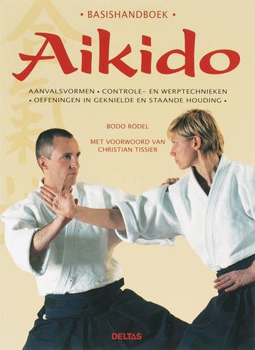 Aikido / Basishandboek - B. Rodel 9789044714524, Verzenden, Gelezen, B. Rodel