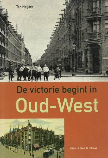 Victorie Begint In Oud West - Heijdra, Verzenden, Gelezen
