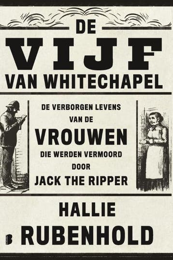 De vijf van Whitechapel - Hallie Rubenhold 9789049203177, Verzenden, Zo goed als nieuw, Hallie Rubenhold