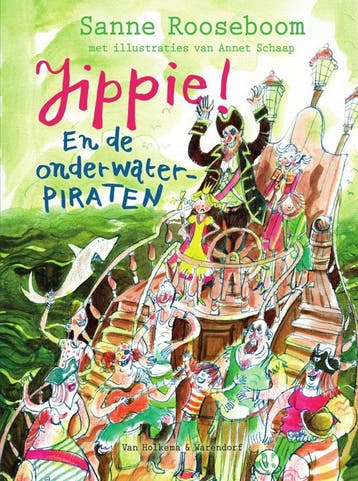 Jippie! En de Onderwaterpiraten (Goed), Verzenden, Gelezen, Sanne Rooseboom