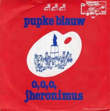 vinyl single 7 inch - Pupke Blauw - O, O, O, Jheronimus, Verzenden, Zo goed als nieuw, 7 inch, Nederlandstalig