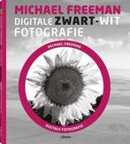 Digitale zwart-witfotografie 9789089983305 Michael Freeman, Boeken, Verzenden, Zo goed als nieuw, Michael Freeman