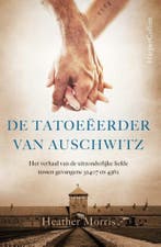 De tatoeëerder van Auschwitz / De tatoeëerder van Auschwitz, Boeken, Romans, Verzenden, Gelezen, Heather Morris
