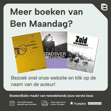 De Rotterdam CS boekenserie - Ben Maandag 9789490608866, Verzenden, Zo goed als nieuw, Ben Maandag