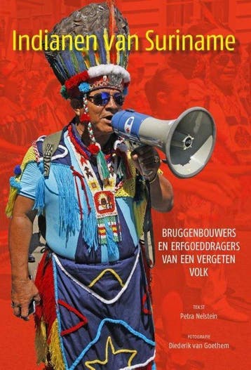 Indianen van Suriname - Petra Nelstein - 9789460224898 - Pap, Verzenden, Nieuw