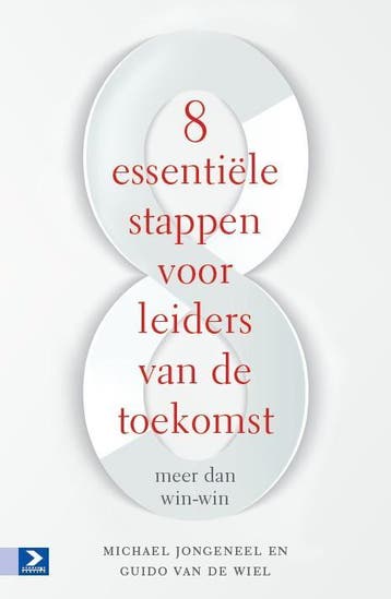 8 essentiële stappen voor leiders van de toekomst, Verzenden, Zo goed als nieuw, Guido van de Wiel
