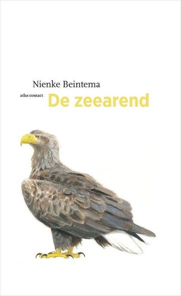 9789045040738 De Vogelserie 19 - De zeearend, Verzenden, Nieuw, Nienke Beintema