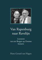 Van Rapenburg naar Ravelijn 9789048401055 H.G. van Hagen, Boeken, Verzenden, Gelezen, H.G. van Hagen