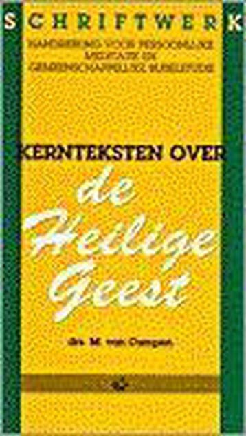 Kernteksten over de Heilige Geest - Van Campen 9789061403074, Boeken, Verzenden, Gelezen, Van Campen