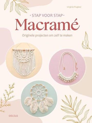 Macramé | 9789044770971 | Virginie Pugliesi, Boeken, Ophalen of Verzenden, Zo goed als nieuw, Virginie Pugliesi