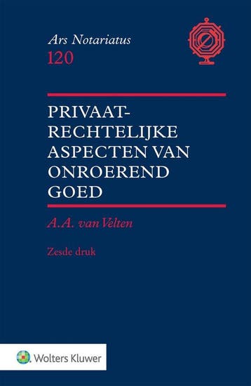 9789013150544 Ars notariatus 120 - Privaatrechtelijke asp..., Boeken, Verzenden, Zo goed als nieuw, A.A. van Velten