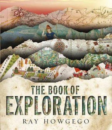 The Book Of Exploration - Ray Howgego 9780297855385, Verzenden, Zo goed als nieuw, Ray Howgego