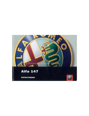 2003 ALFA ROMEO 147 INSTRUCTIEBOEKJE NEDERLANDS, Auto diversen, Handleidingen en Instructieboekjes