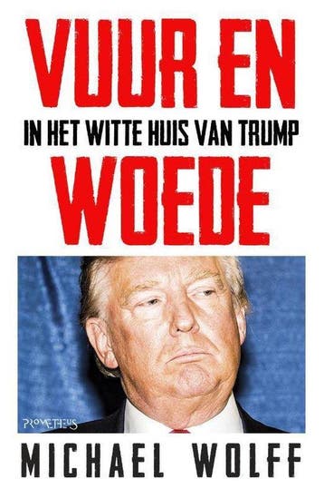Vuur en woede, Ophalen of Verzenden, Nieuw