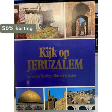 Kijk op Jeruzalem - A. van der Heyden 9789010021281, Boeken, Verzenden, Gelezen, A. van der Heyden
